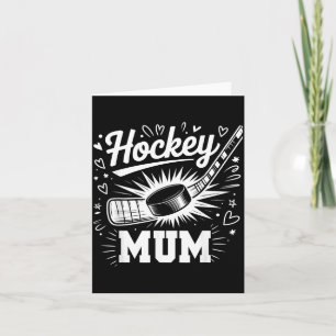 Hockey Mum Heart Family Mothers Day Hockey Lover Card
