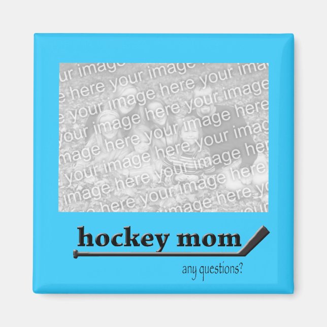 Hockey Mum Photo Magnet (Front)