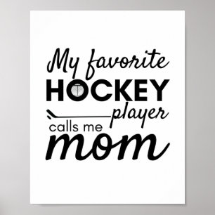 Hockey Mum poster favourite player white