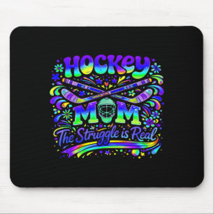 Hockey Mum The Struggle Is Real Ice Sports Team Mouse Mat