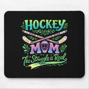 Hockey Mum The Struggle Is Real Team Spirit Parent Mouse Mat