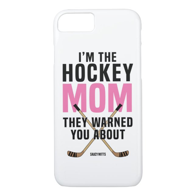 Hockey Mum They Warned You About Case-Mate iPhone Case (Back)