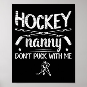 Hockey Nanny Grandma Funny Nanny Of A Hockey Playe Poster