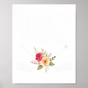Hockey Nona Cute Mothers Day Flower Poster