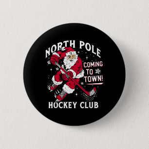 Hockey North Pole Coming To Town Christmas 6 Cm Round Badge