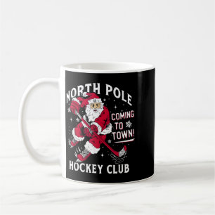 Hockey North Pole Coming To Town Christmas Coffee Mug