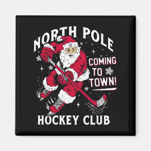 Hockey North Pole Coming To Town Christmas Magnet
