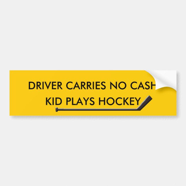 HOCKEY PARENTS OUT OF CASH BUMPER STICKER (Front)