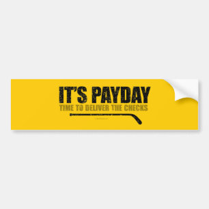Hockey Payday Bumper Sticker