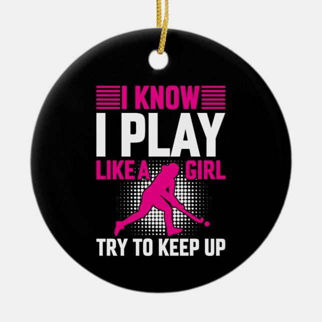 Hockey Play Like a Girl Ceramic Tree Decoration (Front)