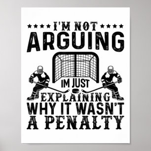 Hockey Player Arguing Gift Funny Hockey Poster