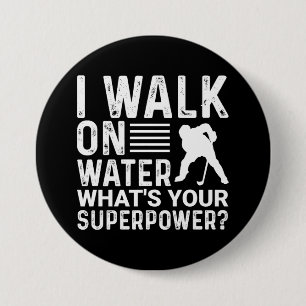 Hockey Player I Walk on Water 7.5 Cm Round Badge