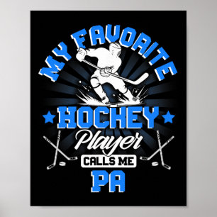 Hockey Player Ice My Favorite Hockey Player Calls Poster