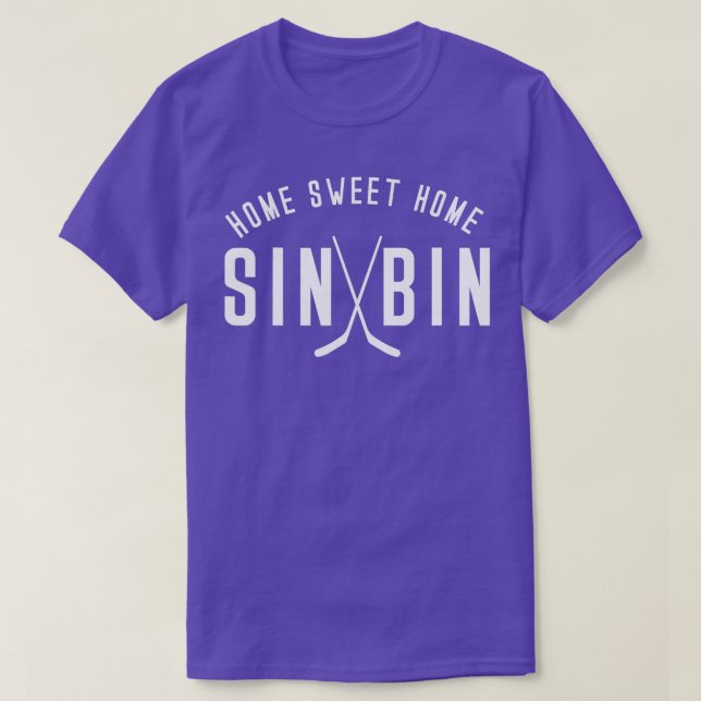 Hockey Player Penalties Sin Bin Home Sweet Home  T-Shirt (Design Front)