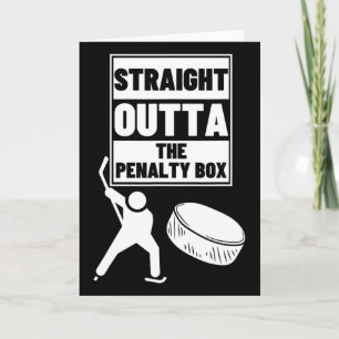 Hockey Player Straight Outta Penalty Box Funny Ice Card