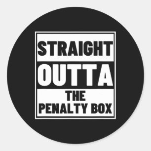 Hockey Player Straight Outta Penalty Box Funny Ice Classic Round Sticker
