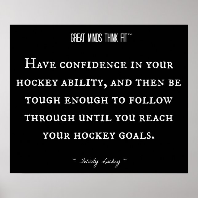 Hockey Quote for Confidence 016 Poster (Front)