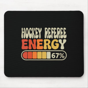 Hockey Referee Energy 67 Percent Funny Job Title H Mouse Mat