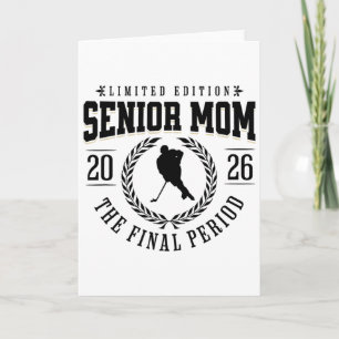 Hockey Senior Mom The Final Period 2026 Card