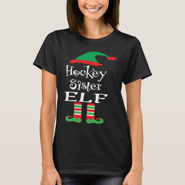 Hockey Sister Elf  Xmas Family Women Youth Teens T-Shirt (Front)