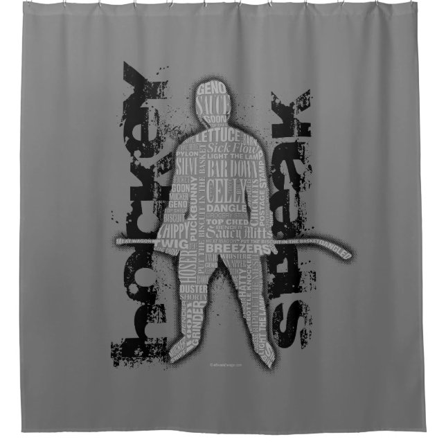 Hockey Speak Shower Curtain (Front)