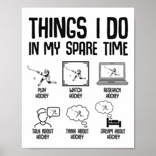 Hockey Things I Do In My Spare Time Ice Hockey Kid Poster