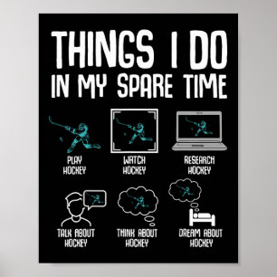 Hockey Things I Do In My Spare Time Ice Hockey Kid Poster