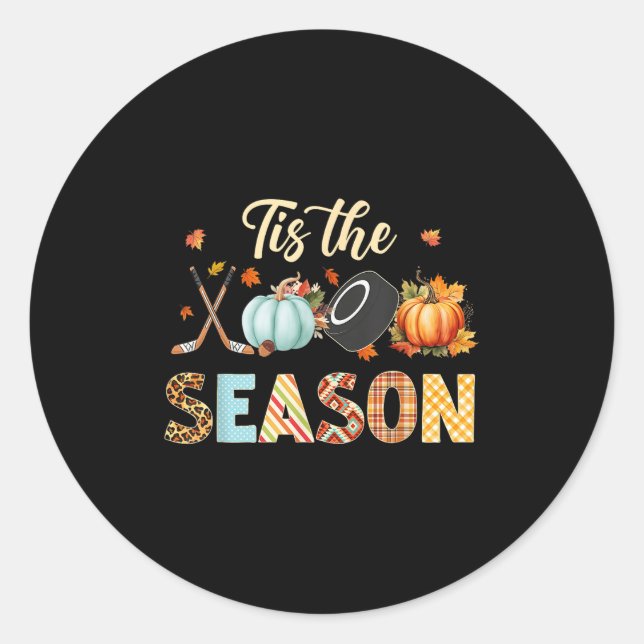 Hockey Tis The Season Pumpkin Autumn Fall Thanksgi Classic Round Sticker (Front)