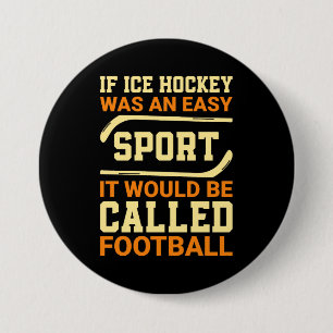 Hockey Versus Football 7.5 Cm Round Badge