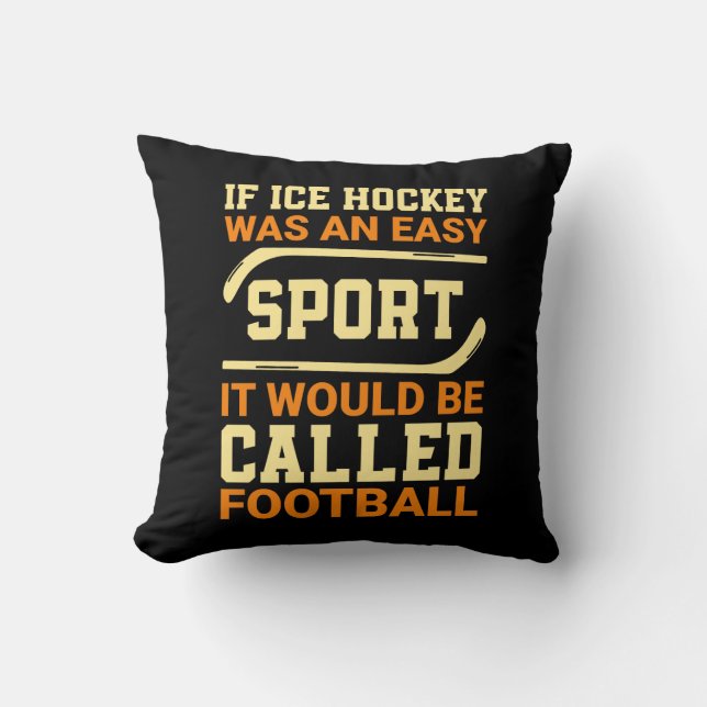 Hockey Versus Football  Cushion (Front)