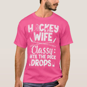 Hockey Wife Of A Hockey Player Funny Ice Hockey Pl T-Shirt