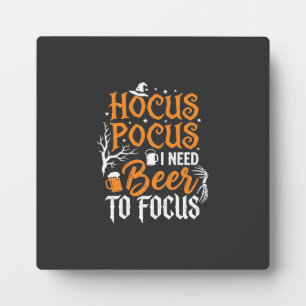 Hocus Pocus Beer Halloween Design_1 Plaque