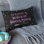Hocus Pocus Black and Purple Halloween Quote Lumbar Cushion<br><div class="desc">Bring some magic to your fall home decor this Halloween with this "It's just a bunch of Hocus Pocus" witch quote doormat. Decorative typography lettering is accented with spooky scrolls,  twinkling stars,  and a witch's broomstick. Black and purple colour scheme can be modified.</div>