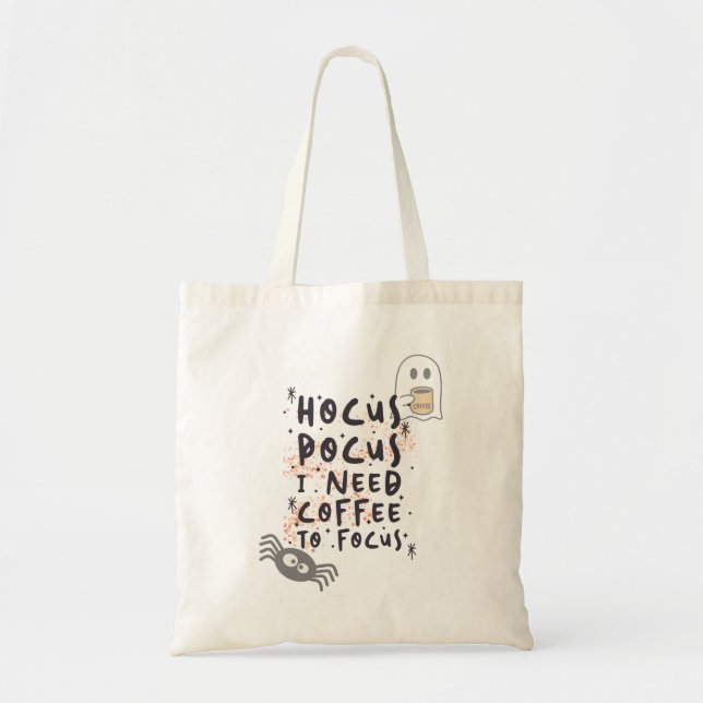 Hocus Pocus Coffee Focus Tote Bag (Front)