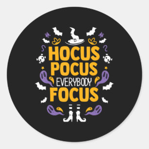 Hocus Pocus Everybody Focus Halloween Outfit Hallo Classic Round Sticker