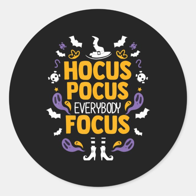 Hocus Pocus Everybody Focus Halloween Outfit Hallo Classic Round Sticker (Front)