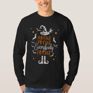 Hocus Pocus Everybody Focus halloween Teacher T-Shirt