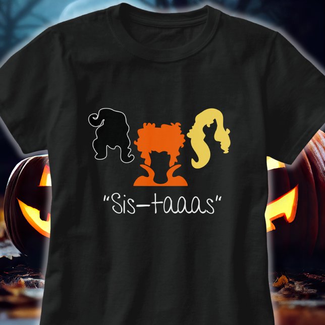 Hocus Pocus - Hocus Pocus Sissstas  T-Shirt (Creator Uploaded)