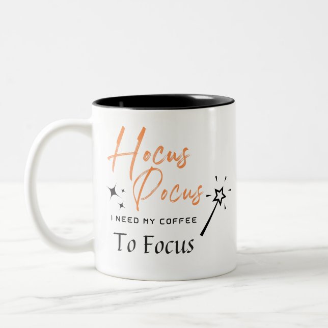 Hocus Pocus I need Coffe to Focus Mug (Left)