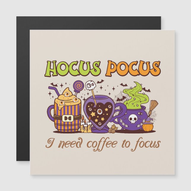 Hocus Pocus - I Need Coffee To Focus (Front/Back)