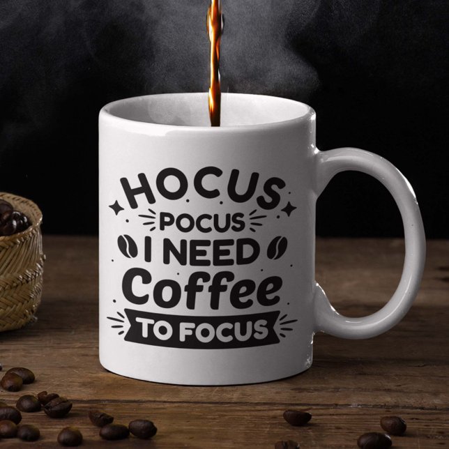 Hocus Pocus I Need Coffee To Focus Coffee Mug (Creator Uploaded)