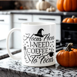 Hocus Pocus I Need Coffee To Focus Halloween Quote Coffee Mug