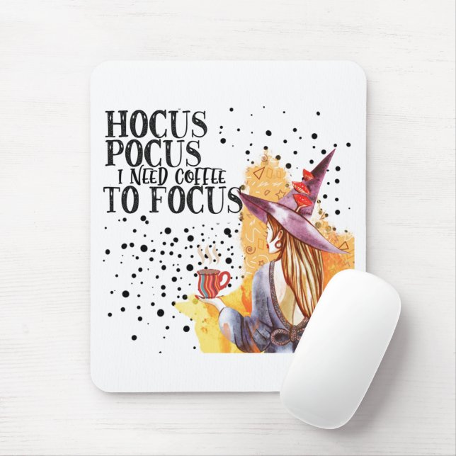 Hocus Pocus I Need Coffee To Focus Mouse Mat (With Mouse)