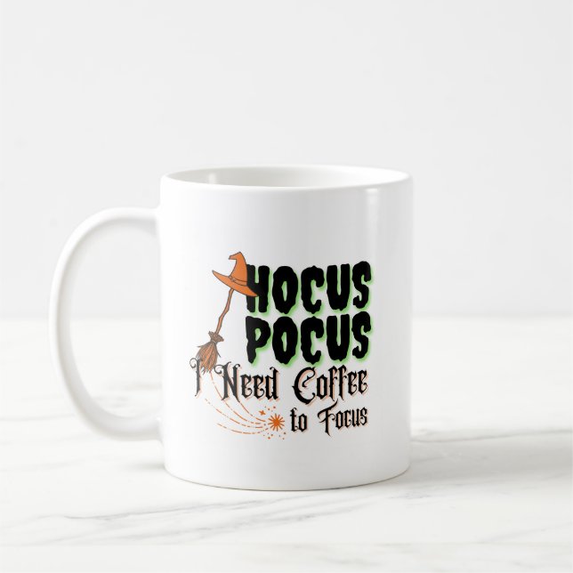 Hocus Pocus, I Need Coffee to Focus Mug (Left)