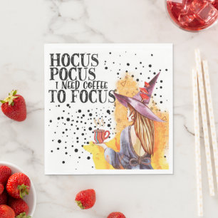 Hocus Pocus I Need Coffee To Focus Napkin