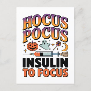 Hocus Pocus I Need Insulin to Focus Diabetes Ghost Announcement Postcard