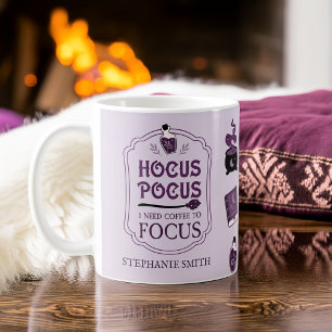 Hocus Pocus I Need My Coffee To Focus Witches  Coffee Mug