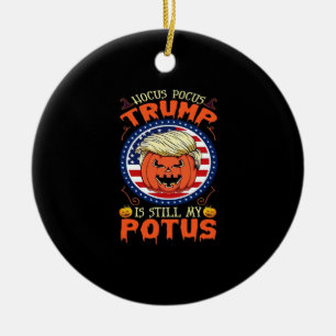Hocus Pocus Is Still My Potus Trumpkin Halloween Ceramic Tree Decoration