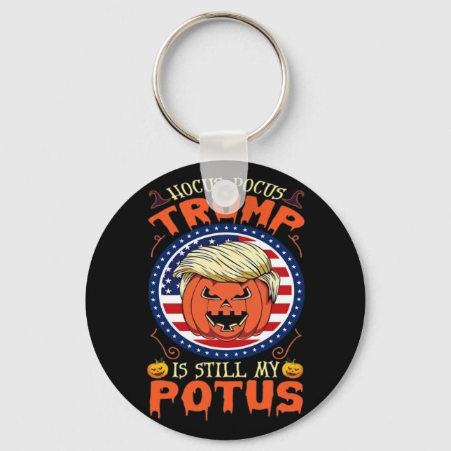 Hocus Pocus  Is Still My Potus Trumpkin Halloween  Key Ring (Front)