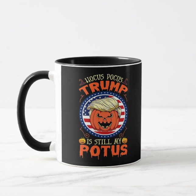 Hocus Pocus  Is Still My Potus Trumpkin Halloween  Mug (Left)